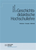 Runge, Runge, Friederike Runge, Michae Sauer, Michael Sauer - Geschichtsdidaktische Hochschullehre