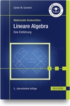 Günter M Gramlich, Günter M. Gramlich - Lineare Algebra