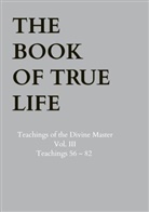 Anna Maria  Hosta, Anna Maria Hosta, Anna Maria Hosta - The Book of True Life