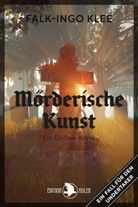 Falk-Ingo Klee - Mörderische Kunst