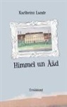 Karlheinz Lange - Himmel un Ääd