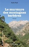 Nadia Madi - Le murmure des montagnes berbères