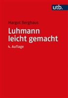Margot Berghaus - Luhmann leicht gemacht