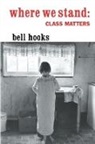 bell hooks - Where We Stand