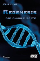 Paul Lung - Regenesis