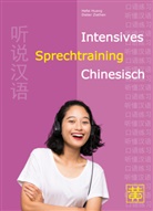 Hefei Huang, Dieter Ziethen - Intensives Sprechtraining Chinesisch