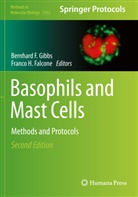 Bernhar F Gibbs, Bernhard F Gibbs, Franco H. Falcone, Bernhard F. Gibbs, H Falcone, H Falcone - Basophils and Mast Cells