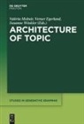 Verne Egerland, Verner Egerland, Valéria Molnár, Susanne Winkler - Architecture of Topic