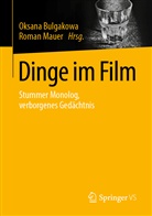 Oksan Bulgakowa, Oksana Bulgakowa, Mauer, Mauer, Roman Mauer - Dinge im Film