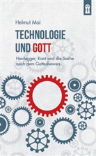 Helmut Mai - Technologie und Gott
