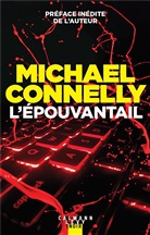 Michael Connelly, Connelly-m - L'intégrale MC. L'épouvantail