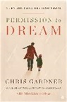 Mim Rivas Eichler, Mim Eichler Rivas, Chris Gardner, Gardner Chris - Permission to Dream