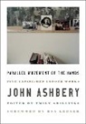 John Ashbery - Parallel Movement of the Hands