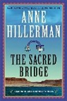 Anne Hillerman - The Sacred Bridge