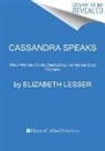 Elizabeth Lesser - Cassandra Speaks
