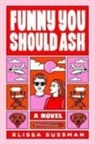Elissa Sussman - Funny You Should Ask