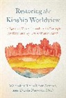 Darcia Narvaez, Wahinkpe Topa (Four Arrows) - Restoring the Kinship Worldview