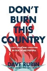 Anonymous, Dave Rubin - Don't Burn This Country