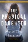 Mette Ivie Harrison - The Prodigal Daughter