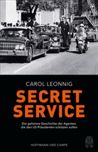 Carol Leonnig - Secret Service