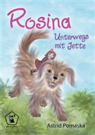 Astrid Pomaska - Rosina / Rosina - Unterwegs mit Jette