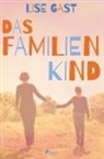 Lise Gast - Das Familienkind