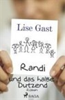 Lise Gast - Randi und das halbe Dutzend