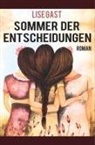 Lise Gast - Sommer der Entscheidungen
