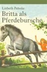 Lisbeth Pahnke - Britta als Pferdebursche