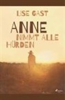 Lise Gast - Anne nimmt alle Hürden