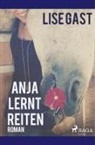 Lise Gast - Anja lernt reiten