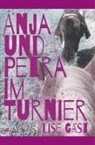 Lise Gast - Anja und Petra im Turnier