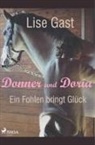 Lise Gast - Ein Fohlen bring Glück