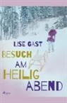 Lise Gast - Besuch am Heiligabend