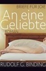 Rudolf G Binding, Rudolf G. Binding - An eine Geliebte - Briefe für Joie