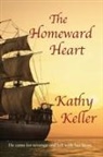 Kathy Keller - The Homeward Heart
