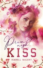 Isabell Walery - Promnight Kiss