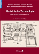 Heiner Fangerau, Mari Griemmert, Maria Griemmert, Nil Hansson, Nils Hansson, Matthis Krischel... - Medizinische Terminologie
