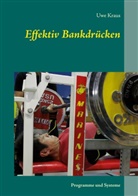 Uwe Kraus - Effektiv Bankdrücken