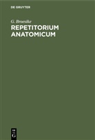 G Broesike, G. Broesike - Repetitorium anatomicum