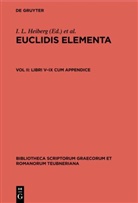I. L. Heiberg, E. S. Stamatis - Euclidis Elementa - Vol II: Libri V-IX cum appendice