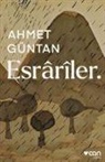 Ahmet Güntan - Esrariler