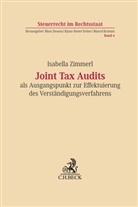 Isabella Zimmerl, Isabella Juliana Zimmerl - Joint Tax Audits als Ausgangspunkt zur Effektuierung des Verständigungsverfahrens