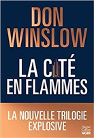 Don Winslow, Winslow-d - La cité en flammes