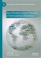 Samanth Cooke, Samantha Cooke - Non-Western Global Theories of International Relations
