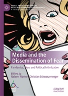 Nelso Ribeiro, Nelson Ribeiro, Schwarzenegger, Schwarzenegger, Christian Schwarzenegger - Media and the Dissemination of Fear