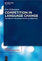 Eva Zehentner - Competition in Language Change