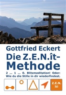 Gottfried Eckert - Die Z.E.N.ît-Methode