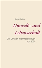 Roman Reinke - Umwelt- und Lebenserhalt