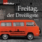 Ritchy Fondermann, Lars Gebhardt - Freitag, der Dreißigste, 1 Audio-CD, MP3 (Hörbuch)